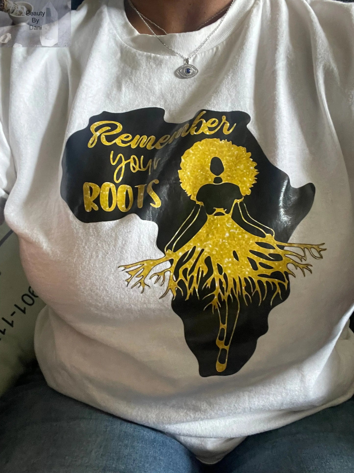 Remember your roots tshirt - Beauty by Dani