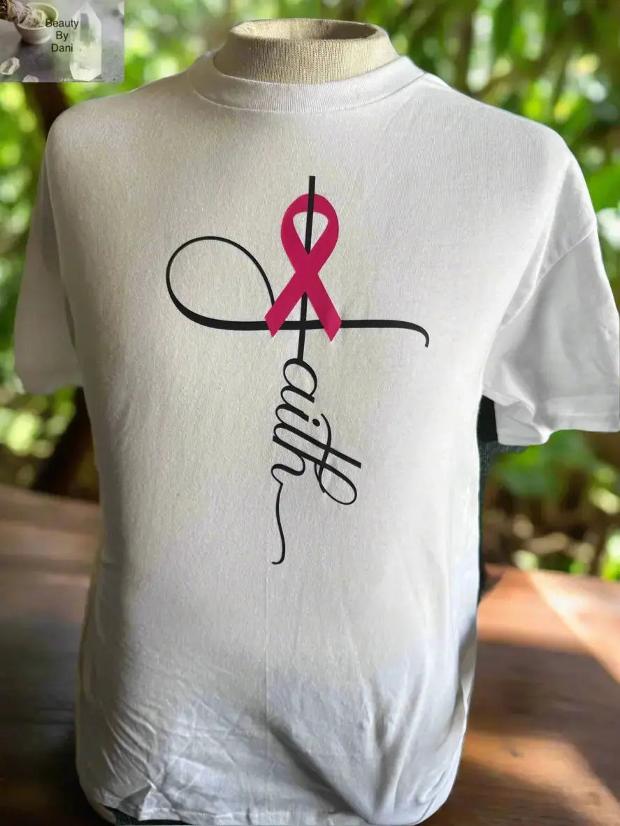 Faith Breast Cancer T-Shirt Beauty by Dani