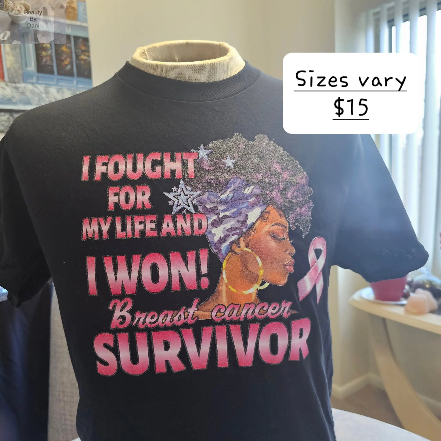 I fought and I won T-shirt - Beauty by Dani