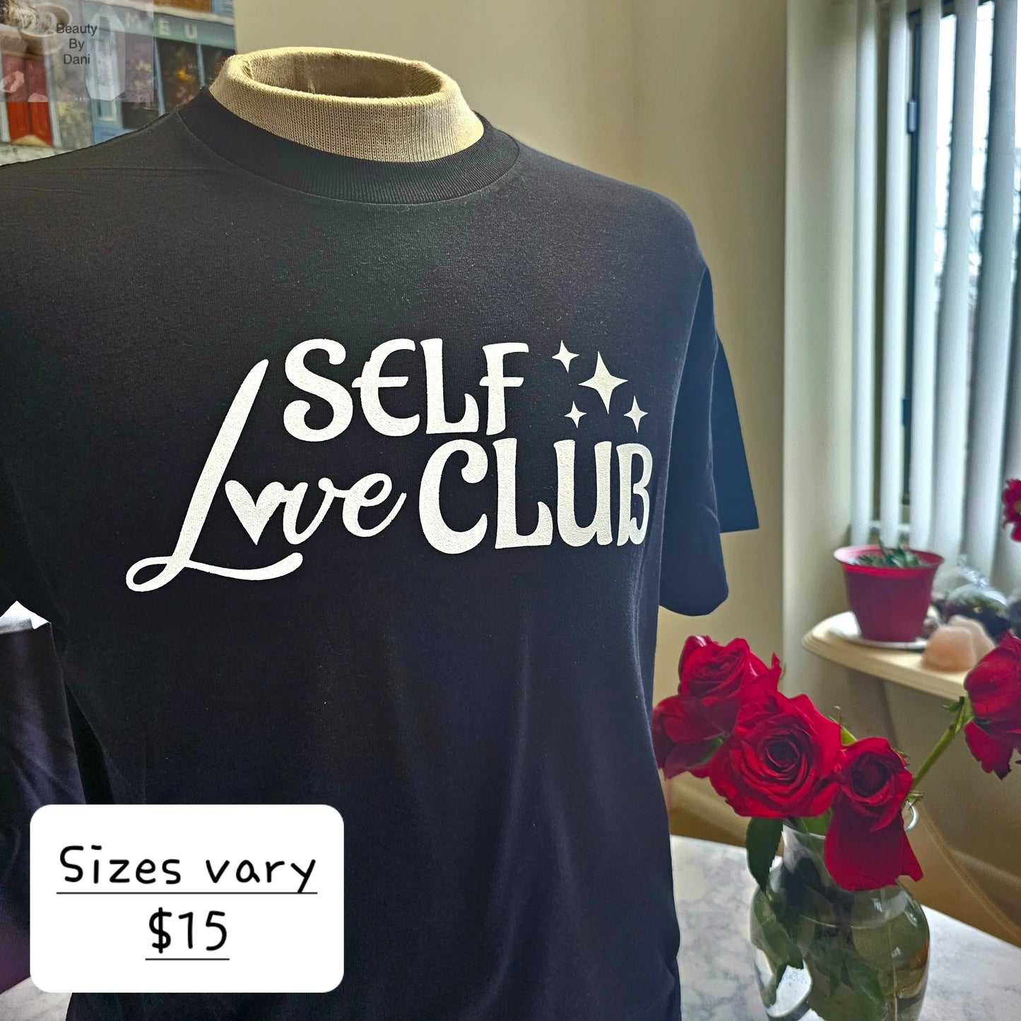 Self Love Club Tshirt - Beauty by Dani