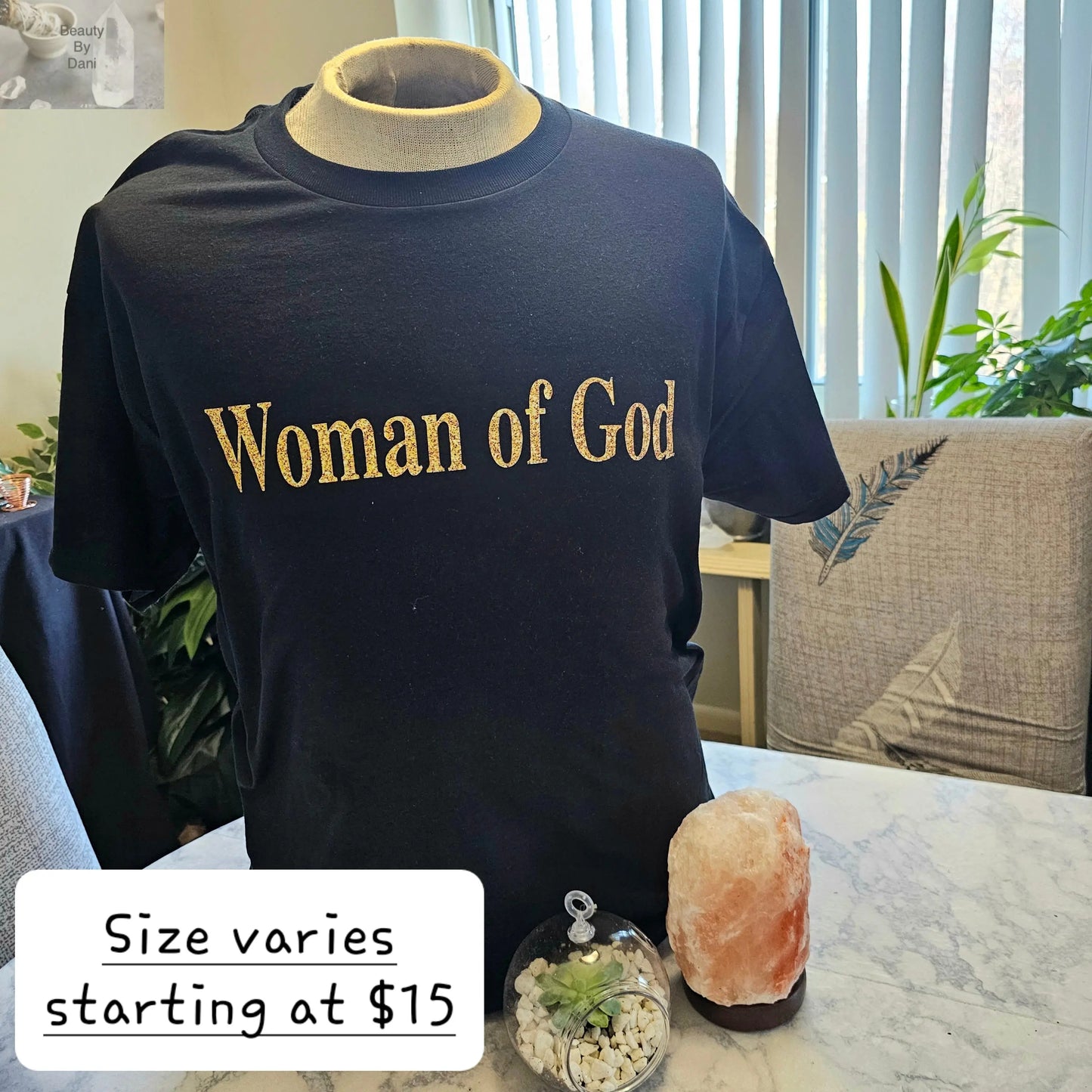 Woman of God tshirt - Beauty by Dani