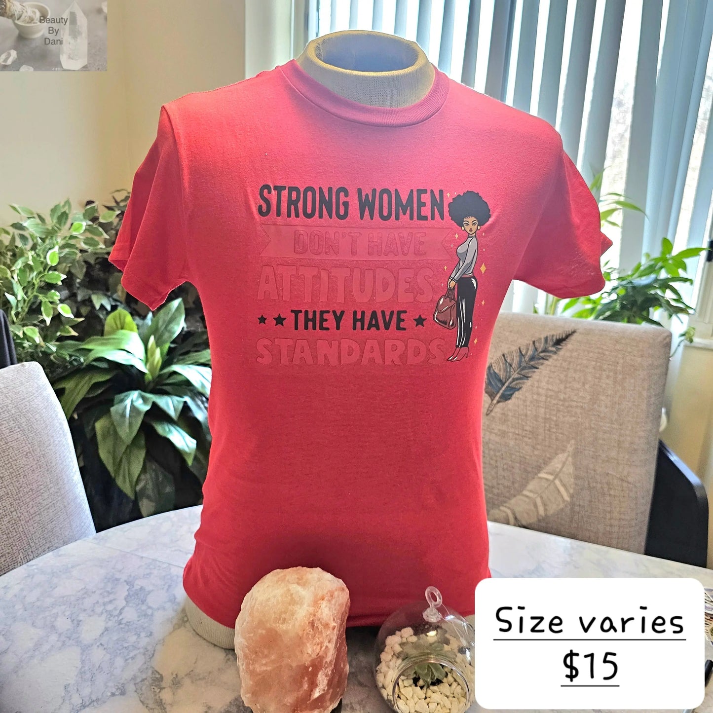 Strong Women tshirt - Beauty by Dani