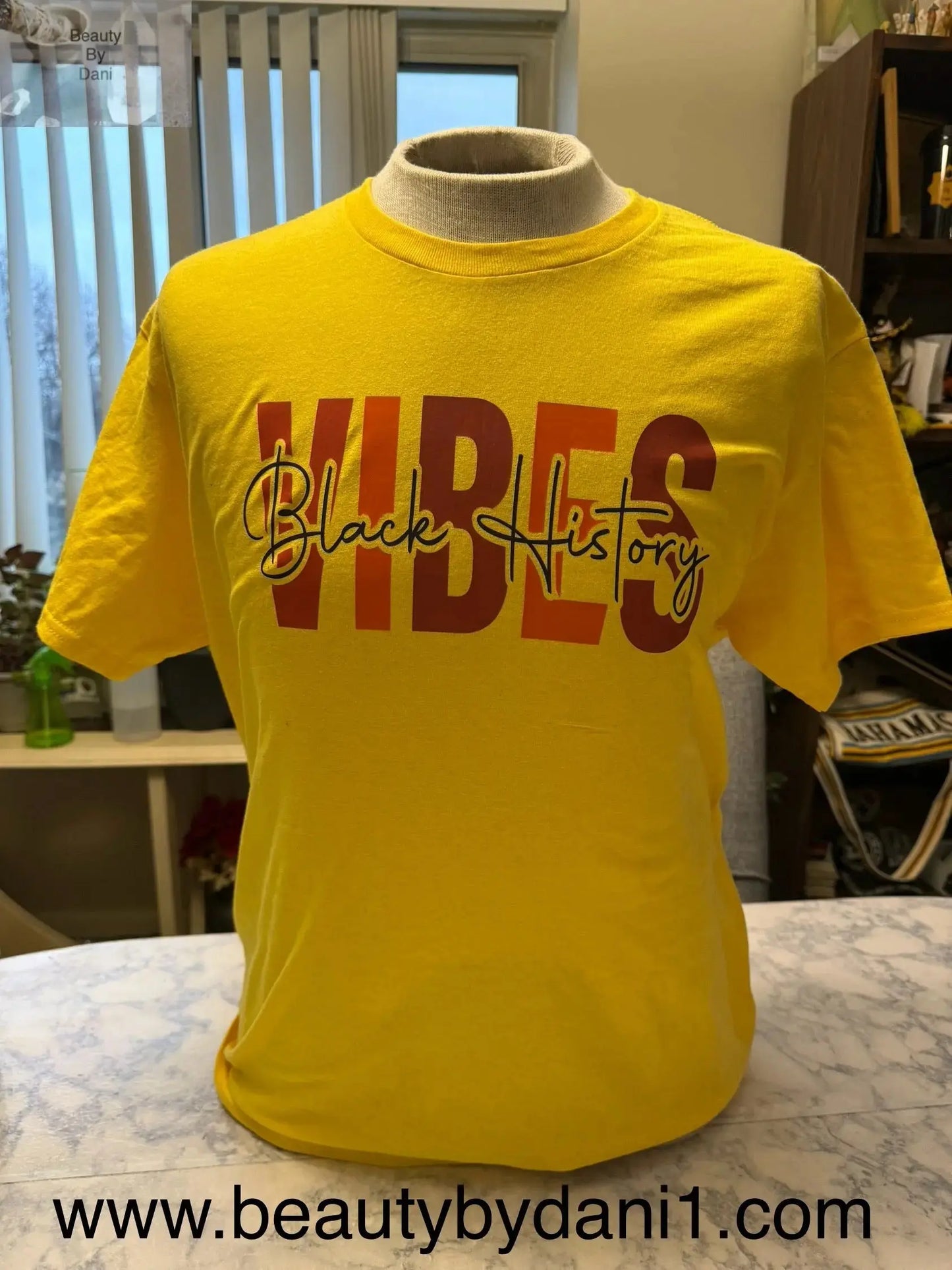 Black History Vibes T-Shirt Beauty by Dani