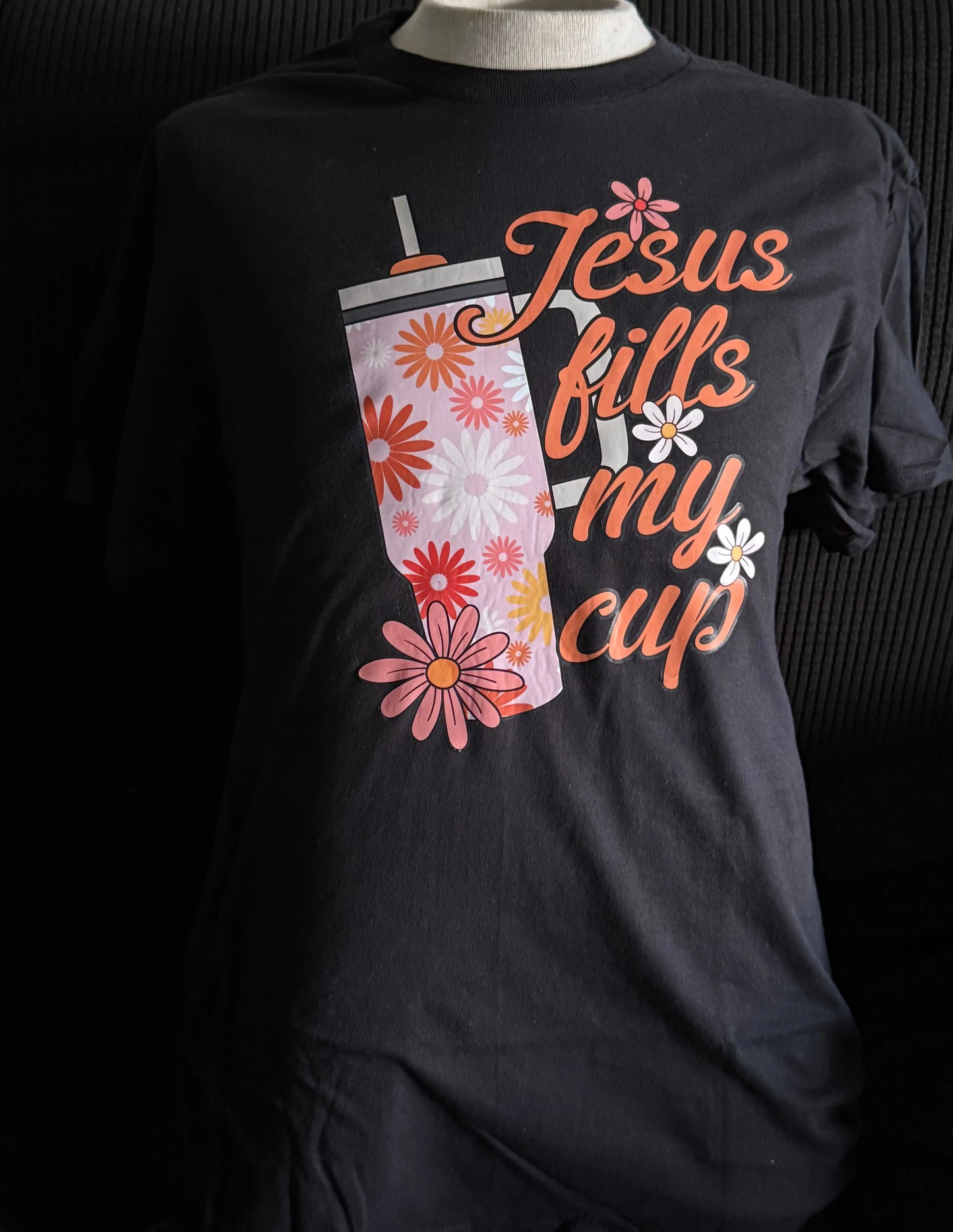 Jesus Fills My Cup T-Shirt Beauty by Dani