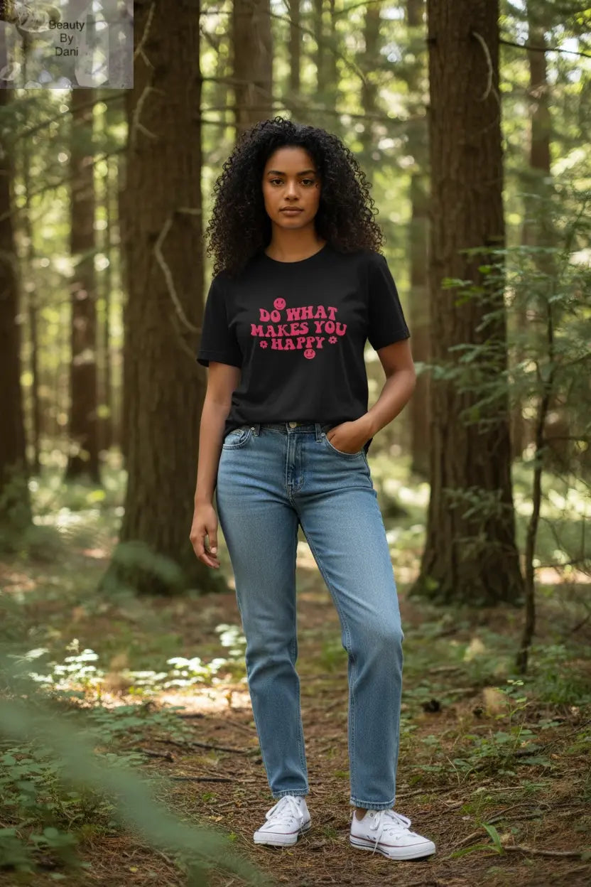Do What Makes You Happy T-Shirt