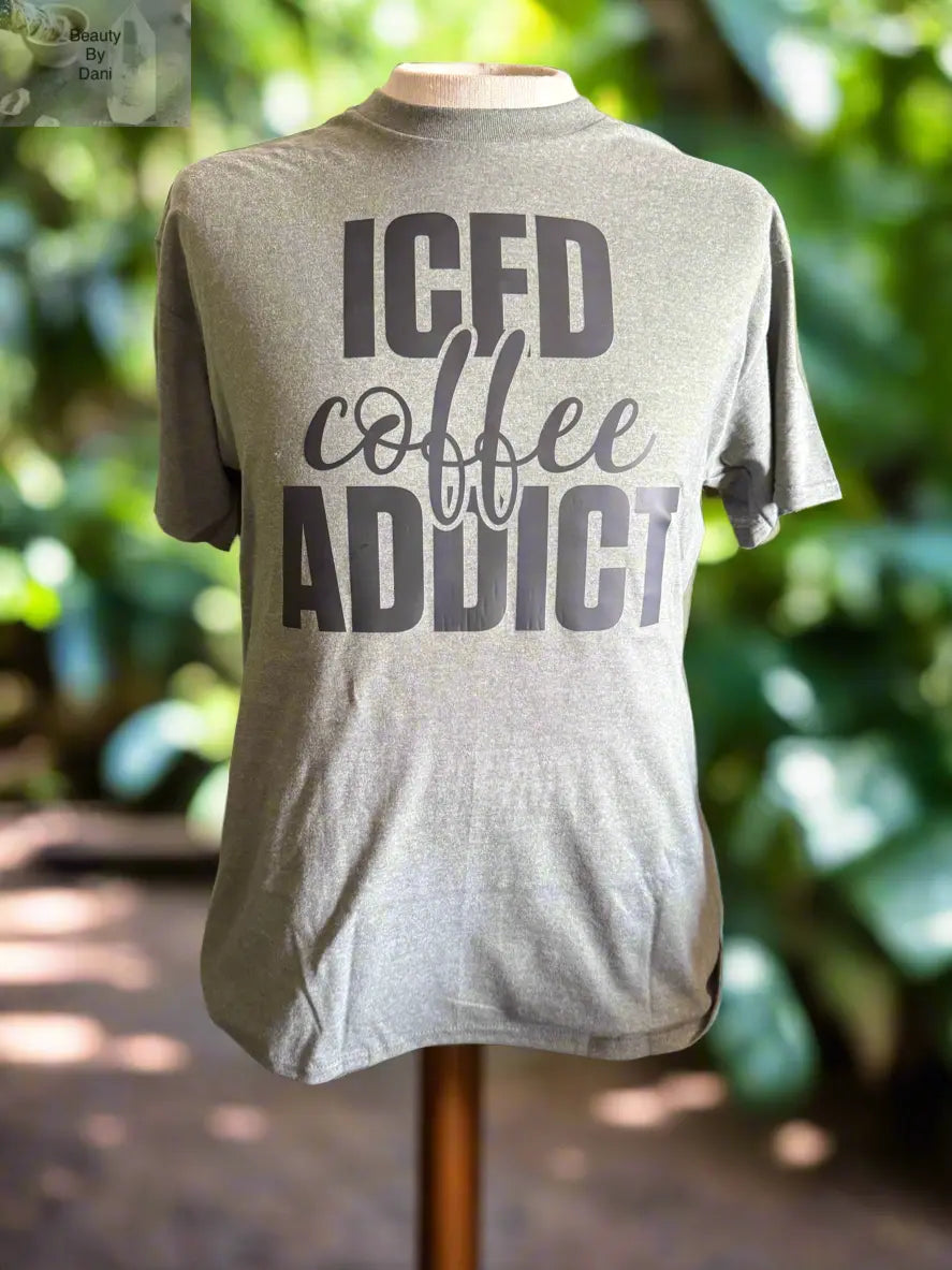 Iced Coffee Addict T-Shirt Beauty by Dani