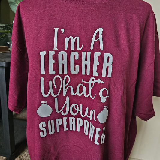 Teacher super power t-shirt