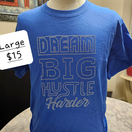Dream Big shirt