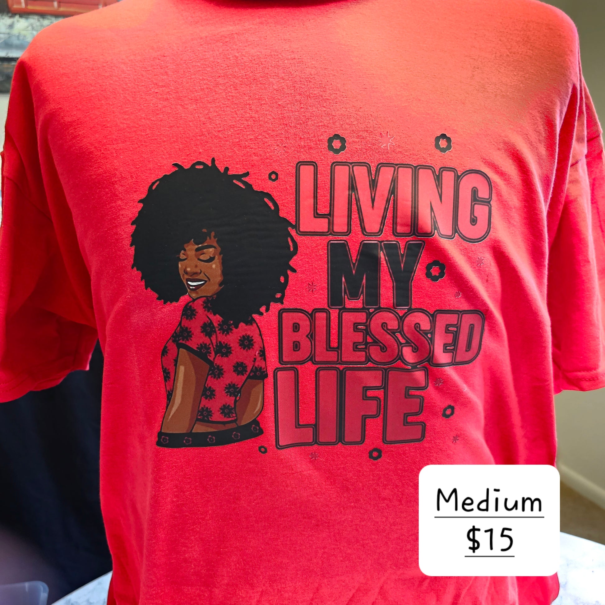 Living my blessed life Tshirt - Beauty by Dani