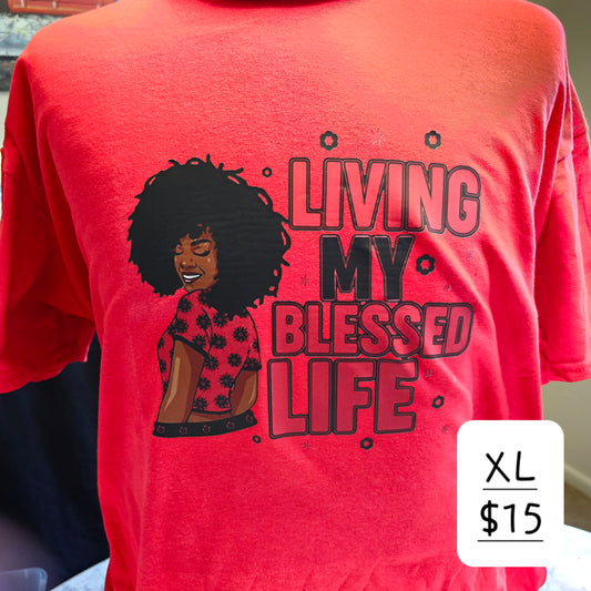 Living my blessed life Tshirt - Beauty by Dani