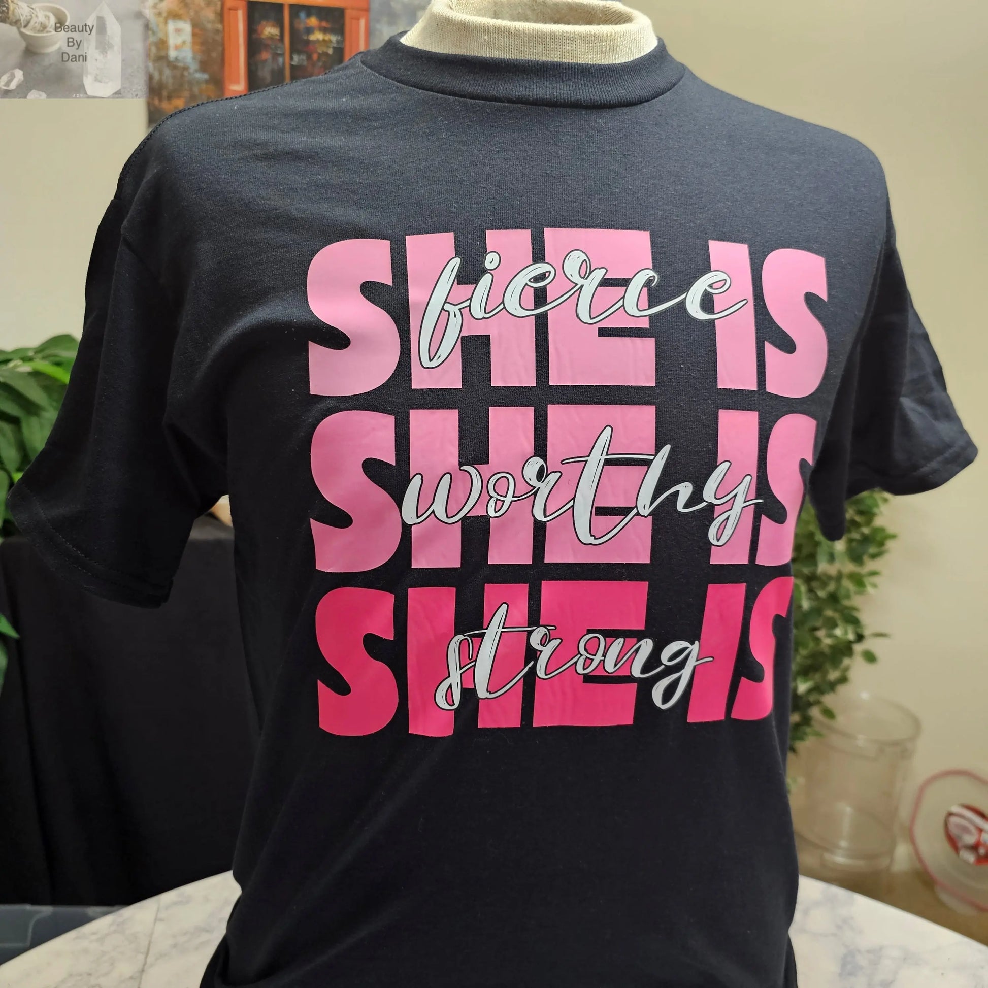 She is Tshirt - Beauty by Dani