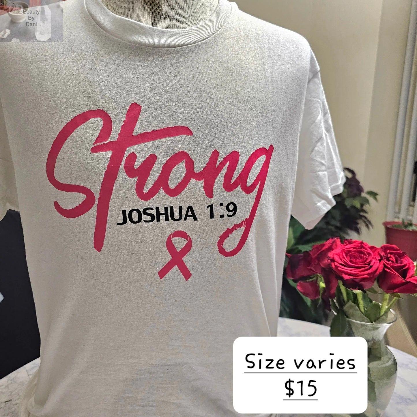 Strong Joshua 1:9 - Beauty by Dani