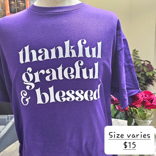 Thankful grateful blessed tshirt