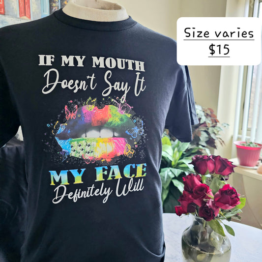 If my mouth tshirt
