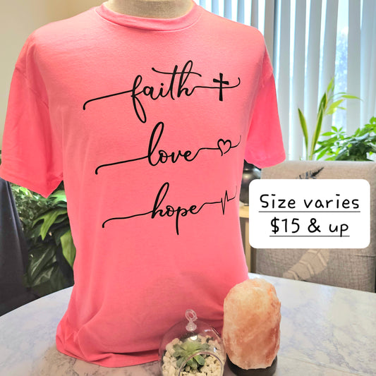 Faith love hope tshirt