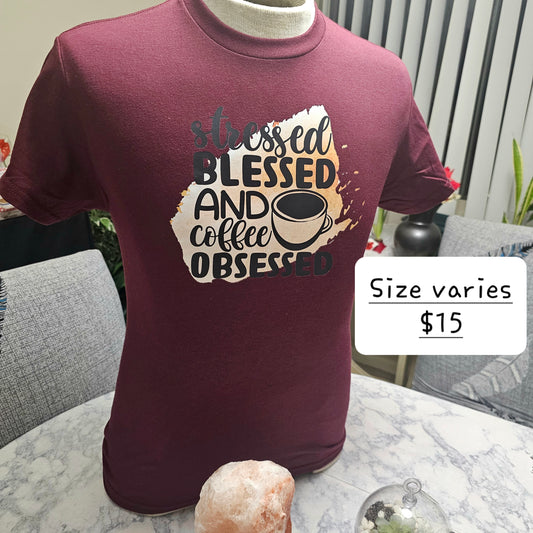 Stressed blessed and coffee obsessed tshirt