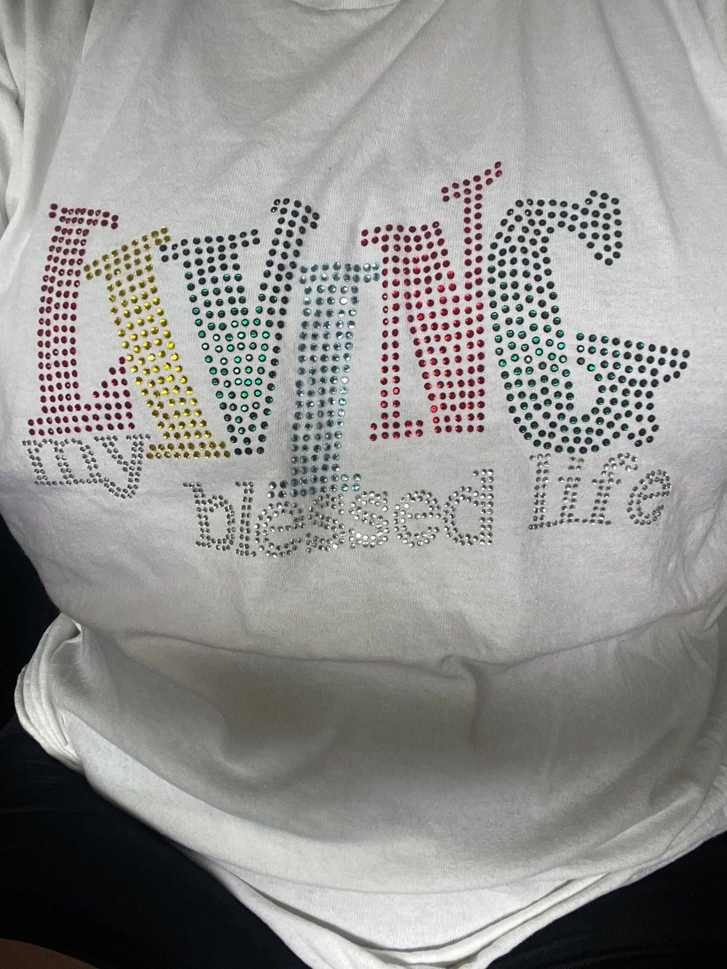 Living my blessed t-shirt - Beauty by Dani